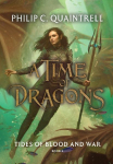 Tides of Blood and War (A Time of Dragons: Book 4)