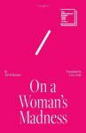 On A Womans Madness