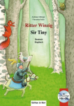 Ritter Winzig. Kinderbuch Deutsch-Englisch: mit mehrsprachiger Audio-CD