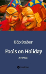 Fools on Holiday: A Novella