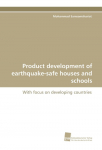 Product development of earthquake-safe houses and schools: With focus on developing countries