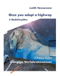 Once you adopt a highway - 3 Zyklen: Ga&iquest;ngige Verfahrensweisen - 3 Cycles