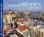 DRESDEN - Barockstadt Dresden und das Elbtal: Texte in Deutsch / Englisch / Franz&ouml;sisch