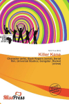 Killer Kane: Character (arts), Buck Rogers (serial), Serial film, Universal Studios,        Gangster, Racket (crime)