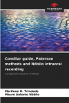 Condilar guide, Paterson methods and N&oacute;bilo intraoral recording: Comparative study of methods
