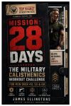 The 28-Day Military Calisthenics Workout Challenge for Men Over 40, 50 & 60: Build Strength, Burn Fat, Improve Mobility & Boost Endurance with a 28-Day Bodyweight Training Plan for Lasting Fitness and Functional Performance