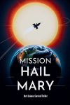 Mission Hail Mary - Hard Science Survival Thriller