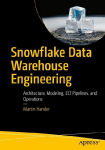 Snowflake Data Warehouse Engineering: Architecture, Modeling, ELT Pipelines, and Operations