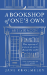 BOOKSHOP OF ONES OWN PB: How a Group of Women Set out to Change the World