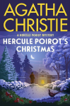Hercule Poirots Christmas: A Hercule Poirot Mystery: The Official Authorized Edition