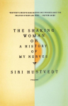 The Shaking Woman or a History of My Nerves