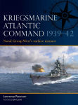 Kriegsmarine Atlantic Command 1939-42: Naval Group Wests Surface Menace