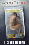 Altered Carbon: Netflix Altered Carbon Book 1