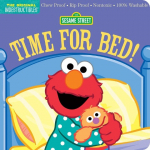 Indestructibles: Sesame Street: Time for Bed!: Chew Proof &middot; Rip Proof &middot; Nontoxic &middot; 100% Washable (Book for Babies, Newborn Books, Safe to Chew)