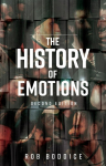 The history of emotions: Second edition