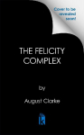 The Felicity Complex
