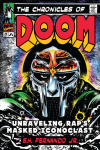 Chronicles of Doom, The: Unraveling Raps Masked Iconoclast