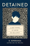 Detained: A Boys Journal of Survival and Resilience