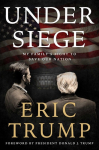 Under Siege: My Familys Fight to Save Our Nation