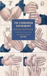 The Forbidden Experiment: The Story of the Wild Boy of Aveyron
