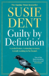 Guilty by Definition: The instant Sunday Times bestselling linguistic mystery from Britains wordsmith, Susie Dent