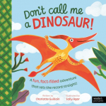 Dont Call Me a Dinosaur!