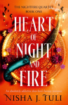 Heart of Night and Fire: An absolutely addictive slow burn fantasy romance