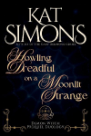 Howling Dreadful on a Moonlit Strange: A Demon Witch Prequel Duology