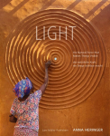 LIGHT - the Natural Force that Makes Things Visible / - die nat&uuml;rliche Kraft, die Dinge sichtbar macht