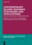 Contemporary Islamic Business Strategies and Applications: Concepts and Practices in Emerging Economies