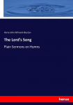 The Lords Song: Plain Sermons on Hymns