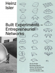 Heinz Isler: Built Experiments - Entrepreneurial Networks