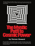 The Mystic Path to Cosmic Power