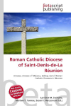 Roman Catholic Diocese of Saint-Denis-de-La R&eacute;union: Diocese, Diocese of Malacca, Bishop, List of Roman Catholic Dioceses in R&eacute;union
