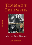 Timmans Triumphs: My 100 Best Games