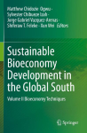 Sustainable Bioeconomy Development in the Global South: Volume II Bioeconomy Techniques