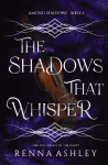 The Shadows That Whisper