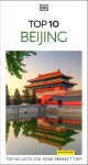 DK Top 10 Beijing: Top 10 Lists for Your Perfect Trip, Plus an All-Weather Folded Map
