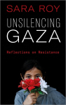 Unsilencing Gaza: Reflections on Resistance