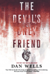 Devils Only Friend