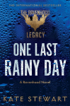 One Last Rainy Day: Steamy Romance From the Author of the TikTok Sensation Ravenhood Series