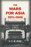 The Wars for Asia, 1911 1949