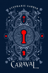 Caraval Collectors Edition