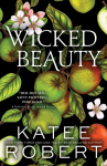 Wicked Beauty: A Divinely Dark Romance Retelling of Achilles, Patroclus and Helen of Troy