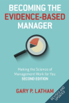 Becoming the Evidence-Based Manager: Making the Science of Management Work for You