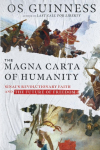 The Magna Carta of Humanity: Sinais Revolutionary Faith and the Future of Freedom
