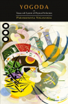 Yogoda: Or Tissue-Will System of Physical Perfection [Lessons I-III]