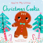 Youre My Little Christmas Cookie