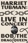 Harriet Tubman: Live in Concert: A Novel