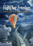 Flight for Freedom: The Wetzel Familys Daring Escape from East Germany